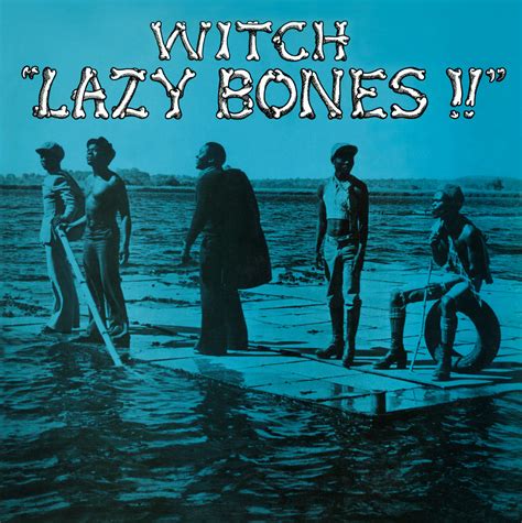 The witch lazy bojes